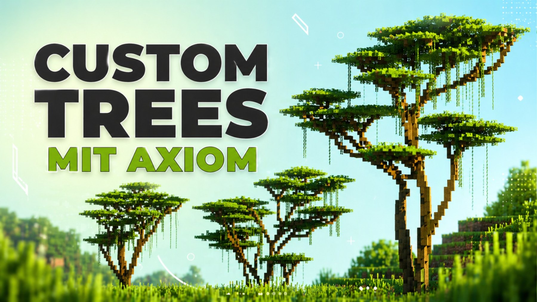 Axiom Custom Trees